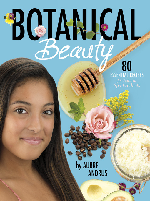Title details for Botanical Beauty by Aubre Andrus - Available